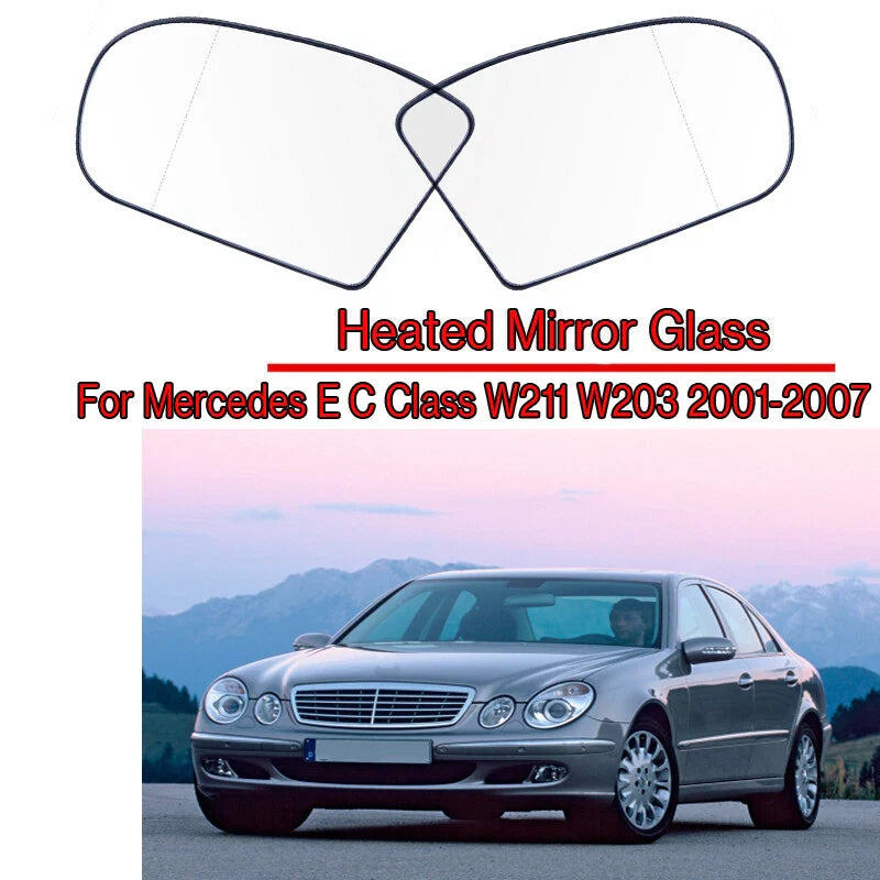 Mercedes Benz E-Class W211 & C-Class W203 2003-2006 Clear Heated Mirror Glass