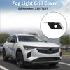 Buick Envision 1 Pc / Car Front Left Fog Light Grill (2016–2018)