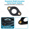 BMW 1 / 3 / 5 Series X5 Z3 Eccentric Shaft Actuator Valve Cover Gasket (1998-2013)