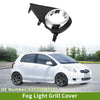 Toyota Yaris Front Right Fog Light Grill (2015-2017)