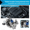 Honda Accord L4 2.4L Engine Variable Timing Solenoid (2008-2012)
