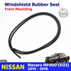 Front Windshield Moulding Rubber Seal Fit Nissan Navara NP300 Pickup 2015-18 D05