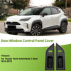 Toyota Yaris Window Switch Bezel Cover / 2-Door