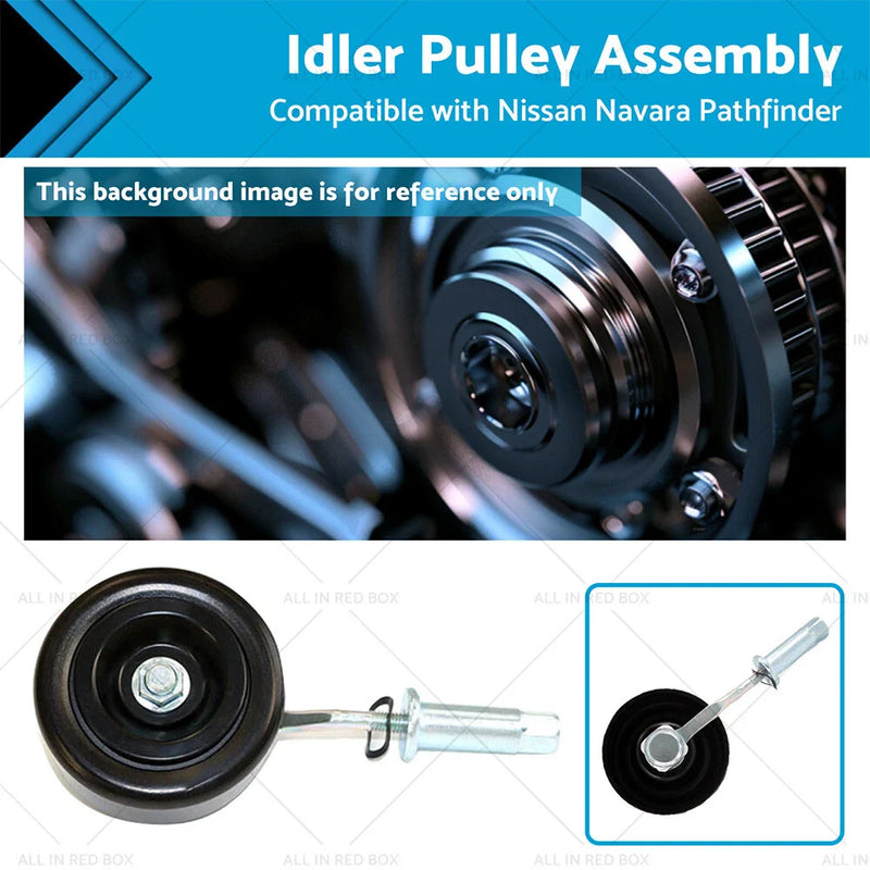 Nissan Navara D40, Pathfinder R51 Belt Tensioner Idler Pulley Assembly (2005-2015)
