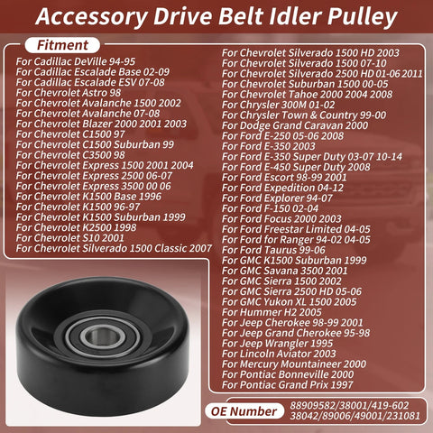 Chevrolet Ford GMC Accessory Drive Belt Idler Pulley