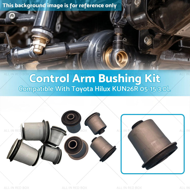 Toyota Hilux KUN26R (2005-2015) 3.0L 8 x Control Arm Bushings
