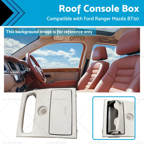 Ford Ranger, Mazda BT50 Roof Console Box Sunglass Holder (2012-2020)