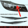 BMW E90 / E91 CARBON FIBER HEADLIGHT EYELID EYEBROW COVER (2006–2011)