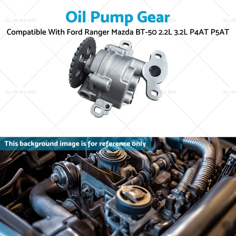 Mazda BT-50, Ford Ranger PX 2.2L, 3.2L Oil Pump (2011-2023)