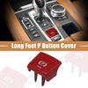 BMW F01 F02 F12 F10 F07 F25 F26 Red P Button Cover