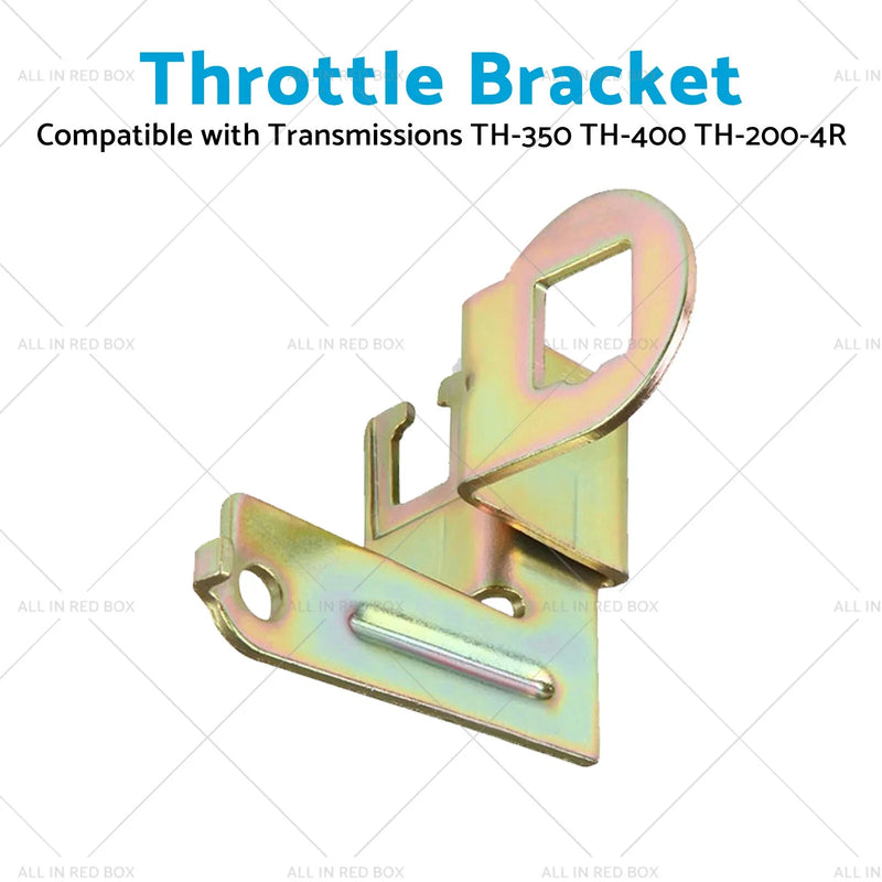 TH-350 TH-400 TH-200-4R Transmissions Throttle Bracket