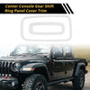 Jeep Wrangler JK JKU Center Console Gear Shift Ring Panel Cover (2007-2018)