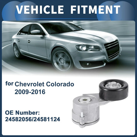 CHEVROLET Colorado Belt Tensioner Metal 1 Pc (2009 - 2016)