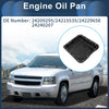 Chevrolet Suburban 1500 1 Pcs Engine Oil Pan (2007-2008)
