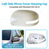 Mitsubishi ASX Left Mirror Cover Housing Cap (2012-2020)