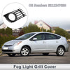 Toyota Prius 1 Pc Front Left Fog Light Grill (2004–2009)