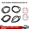 Door Rubber Weatherstrip Set 4 Fits Toyota Hilux LN85 LN90 4D Pickup 1989-95 D06