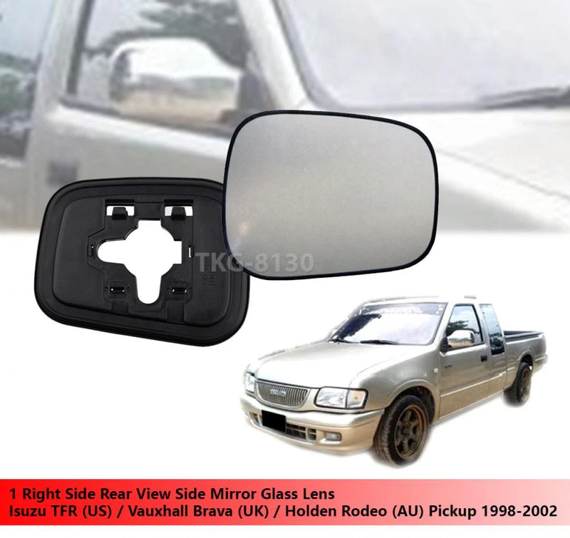 Isuzu TFR, Vauxhall Brava, Holden Rodeo Right Side Mirror Glass Lens (1997-2004)