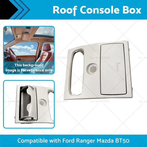 Ford Ranger, Mazda BT50 Roof Console Box Sunglass Holder (2012-2020)