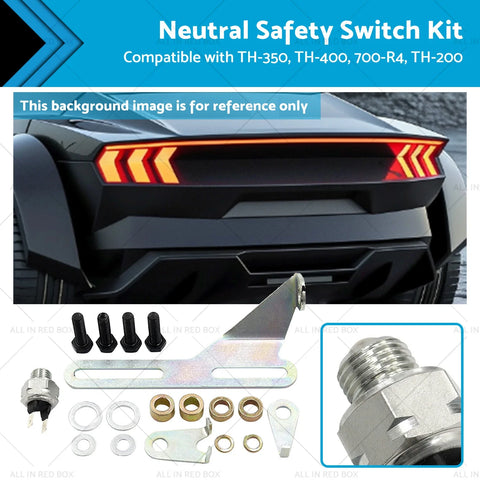 TH‑350, TH‑400, 700‑R4 Backup Light Neutral Safety Switch Kit