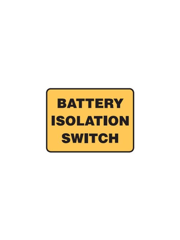 Safety Signs Battery Isolator Switch Sticker 120 X 80mm